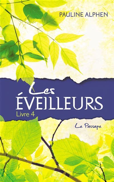 eveilleurs 4 passage pauline alphen Epub