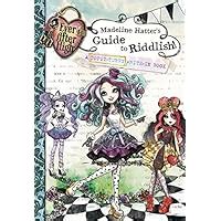 ever after high madeline hatters guide to riddlish a topsy turvy write in book Doc