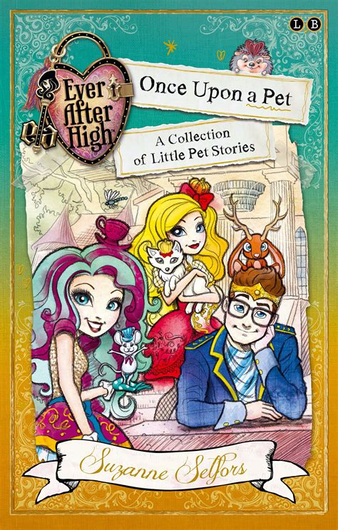 ever after high once upon a pet a collection of little pet stories Doc