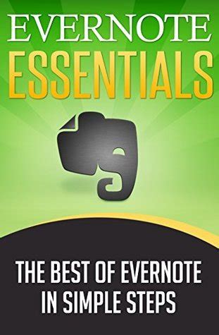 evernote evernote essentials the best of evernote in simple steps PDF