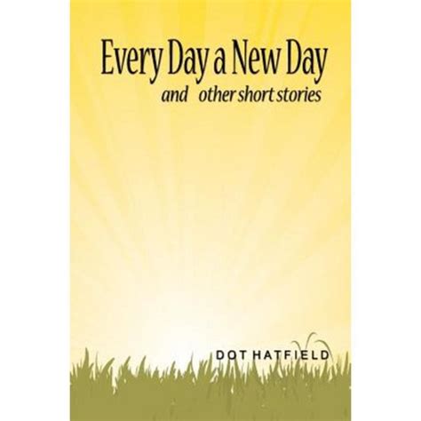 every day a new day and other short stories Reader