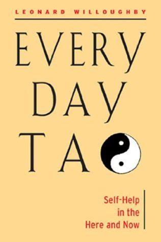 every day tao self help in the here and now PDF