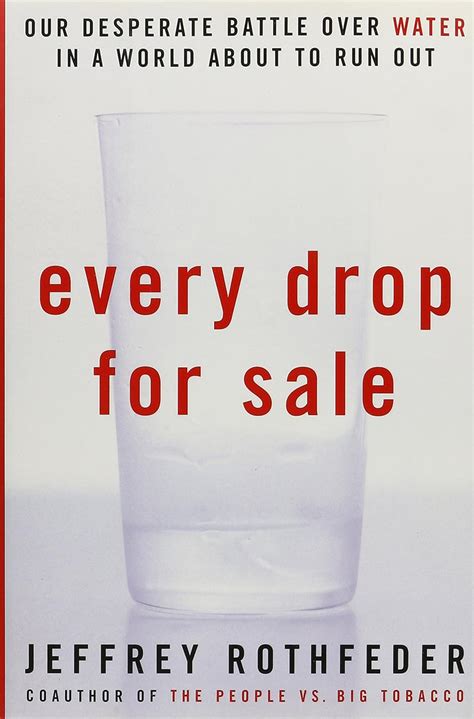 every drop for sale our desperate battle over water in a world about to run out Epub