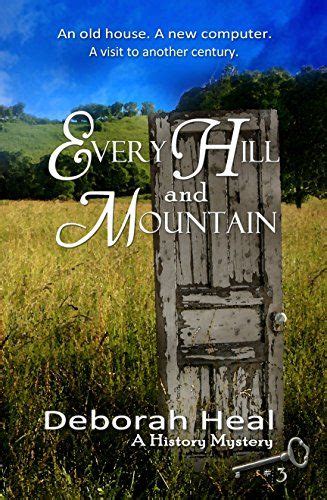 every hill and mountain book 3 in the history mystery series Kindle Editon