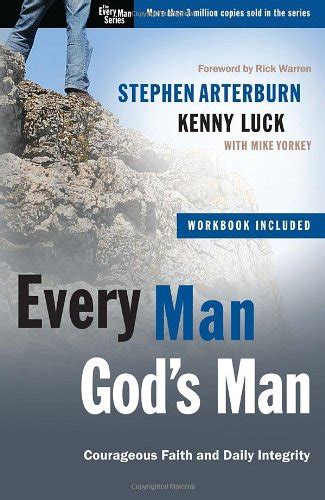 every man gods man every mans guide to courageous faith and daily integrity the every man series Doc