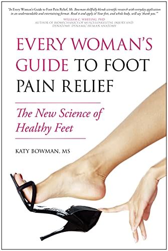 every womans guide to foot pain relief the new science of healthy feet Kindle Editon