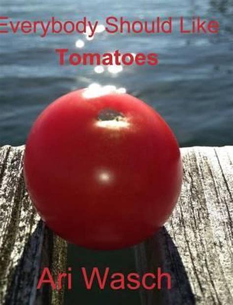 everybody should like tomatoes amazon PDF