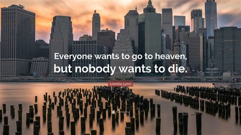 everybody wants to go to heaven but nobody wants to die PDF