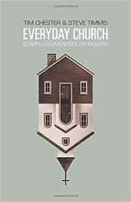 everyday church gospel communities on mission re lit books Kindle Editon