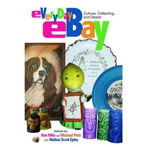 everyday ebay culture collecting and desire Doc