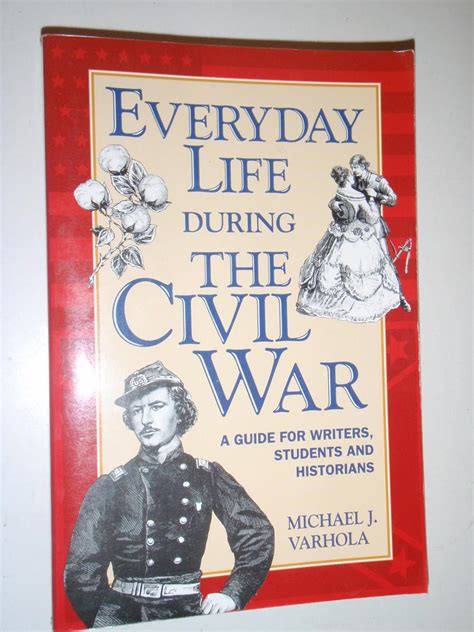 everyday life during the civil war writers guides to everyday life Epub