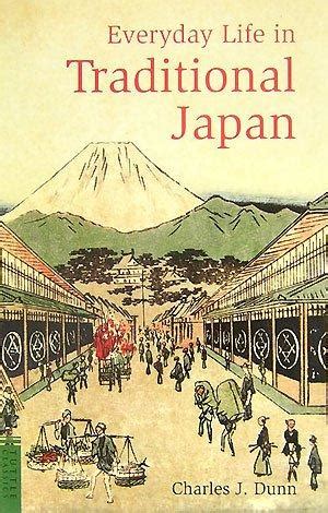 everyday life in traditional japan tuttle classics Kindle Editon