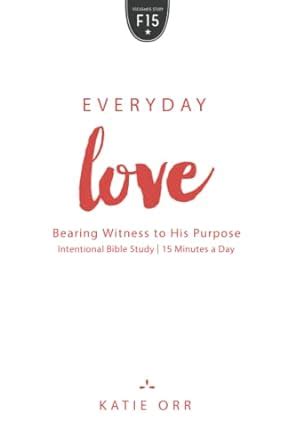 everyday love bearing witness purpose Reader