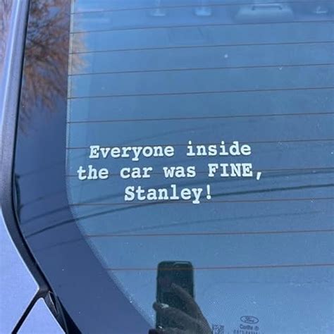 everyone inside the car was fine stanley