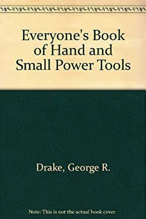 everyones book of hand and small power tools Kindle Editon