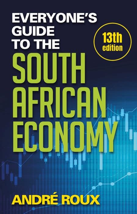 everyones guide to the south african economy Doc
