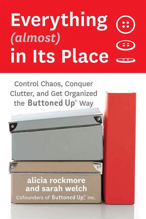 everything almost in its place control chaos conquer clutter and get organized the buttoned up way PDF