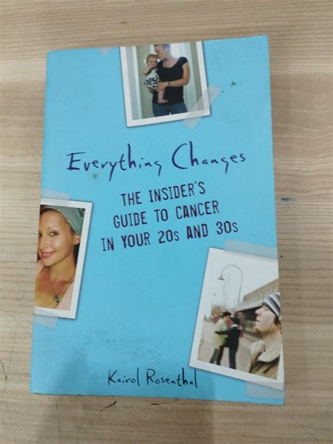 everything changes the insiders guide to cancer in your 20s and 30s Reader