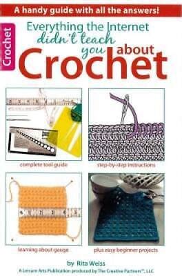 everything the internet didnt teach you about crochet Kindle Editon