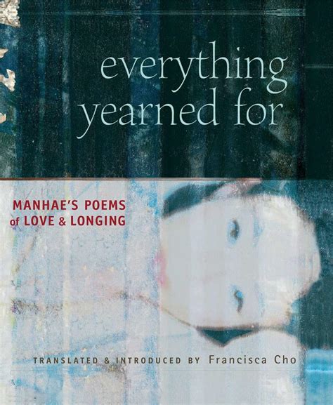 everything yearned for manhaes poems of love and longing Epub