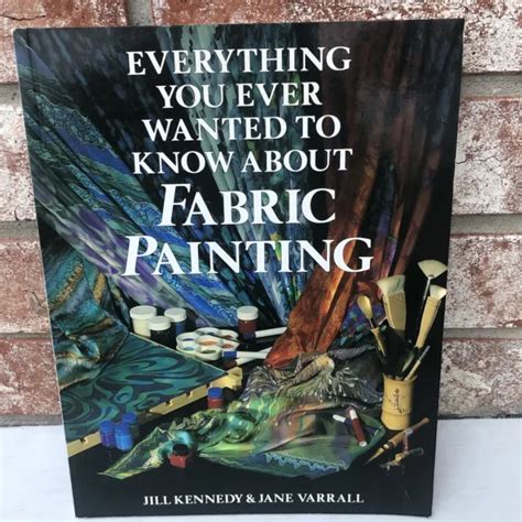 everything you ever wanted to know about fabric painting Reader