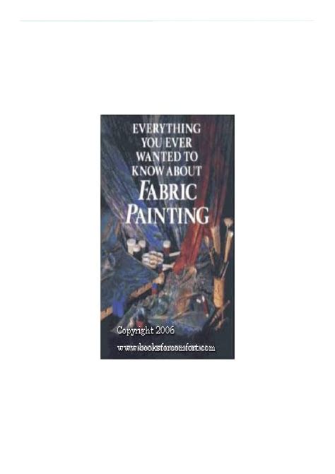 everything you ever wanted to know about fabric painting Reader