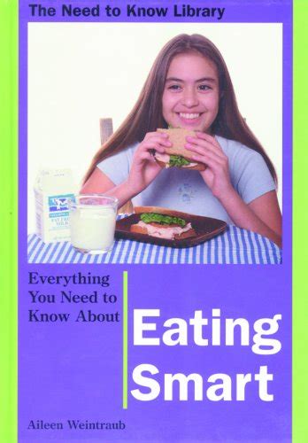 everything you need to know about eating smart need to know library Reader