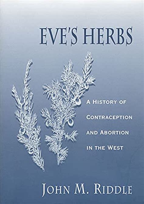 eves herbs a history of contraception and abortion in the west Kindle Editon