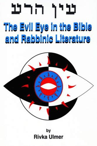 evil eye in the bible and rabbinic literature Epub