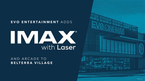 evo cinemas belterra + imax