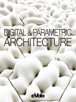 evolo 6 digital and parametric architecture PDF