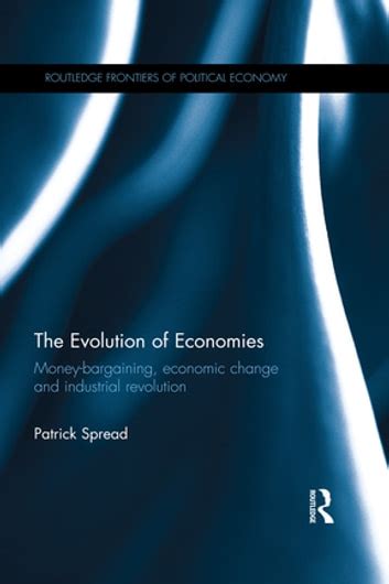 evolution economies money bargaining industrial revolution ebook Doc