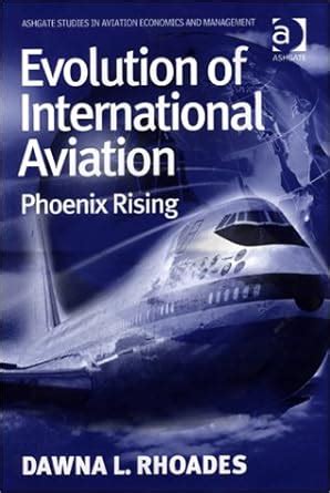 evolution of international aviation phoenix rising Epub