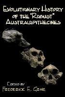 evolutionary history of the robust australopithecines Kindle Editon