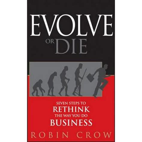 evolve or die seven steps to rethink the way you do business Doc