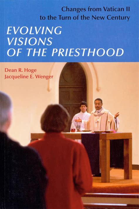 evolving visions of the priesthood changes from vatican ii to the turn of the new century PDF