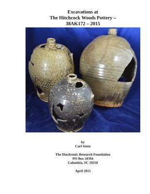 excavations at 38ak172 the hitchcock woods pottery 2015 PDF