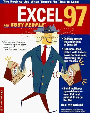 excel 97 for busy people the book to use when theres no time to lose Doc