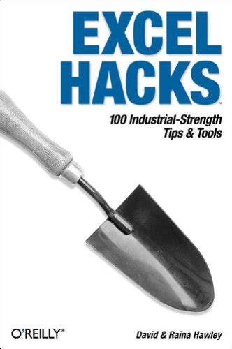 excel hacks 100 industrial strength tips and tools PDF