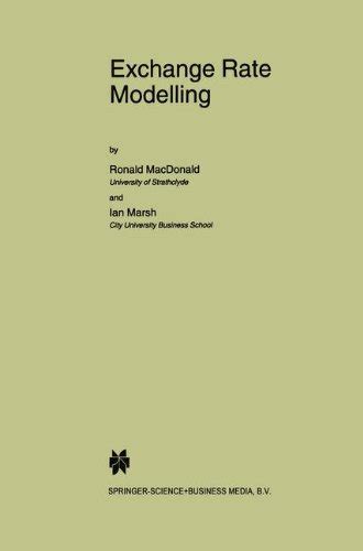 exchange rate modelling advanced studies in theoretical and applied econometrics Epub