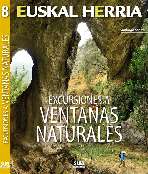 excursiones a ventanas naturales euskal herria liburuak PDF