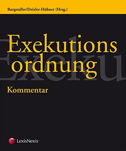 exekutionsordnung kommentar gesamtwerk inkl lieferung Kindle Editon