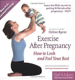 exercise after pregnancy how to look and feel your best 2nd edition Doc
