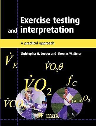 exercise testing and interpretation a practical approach Reader