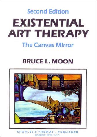 existential art therapy the canvas mirror Kindle Editon