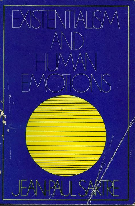 existentialism and human emotion a philosophical library book Doc