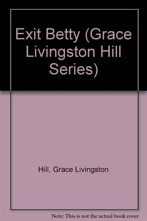 exit betty grace livingston hill Reader