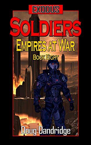 exodus empires at war book 8 soldiers Reader