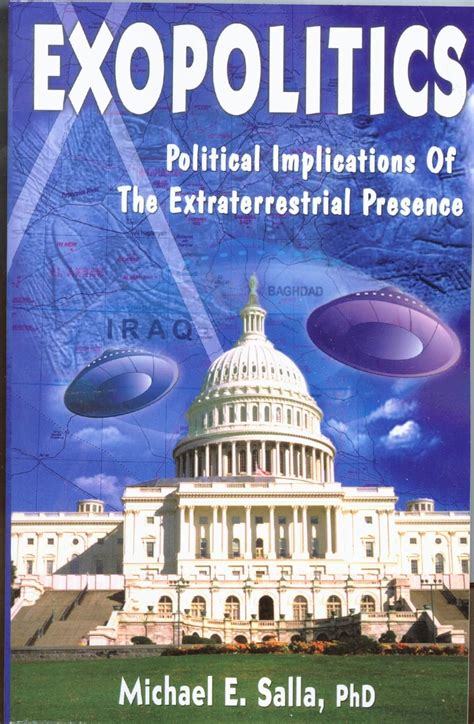 exopolitics political implications of the extraterrestrial presence Kindle Editon