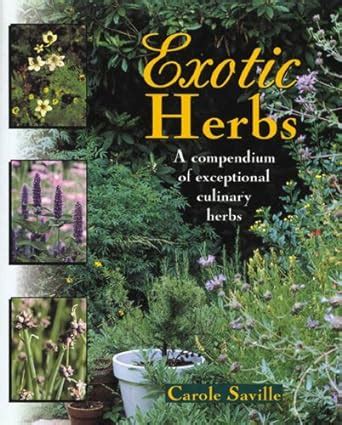 exotic herbs a compendium of exceptional culinary herbs PDF